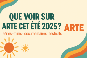Arte été 2025