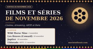 films et séries novembre 2026